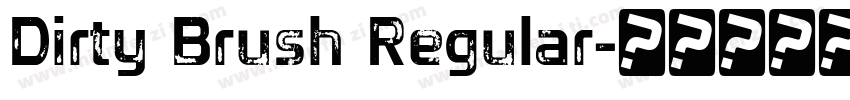 Dirty Brush Regular字体转换